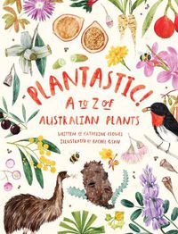 Cover image for Plantastic!: A to Z of Australian Plants