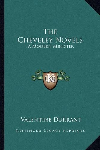 Cover image for The Cheveley Novels: A Modern Minister