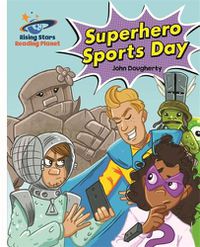 Cover image for Reading Planet - Superhero Sports Day - White: Galaxy