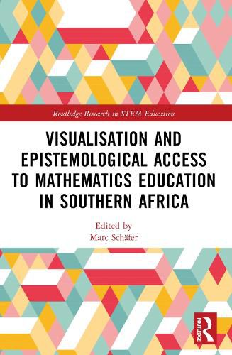 Cover image for Visualisation and Epistemological Access to Mathematics Education in Southern Africa