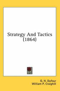 Cover image for Strategy and Tactics (1864)