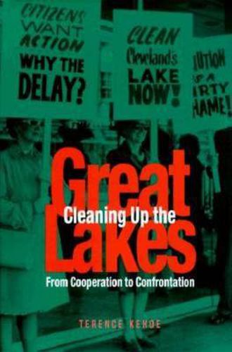 Cover image for Cleaning Up the Great Lakes: From Cooperation to Confrontation