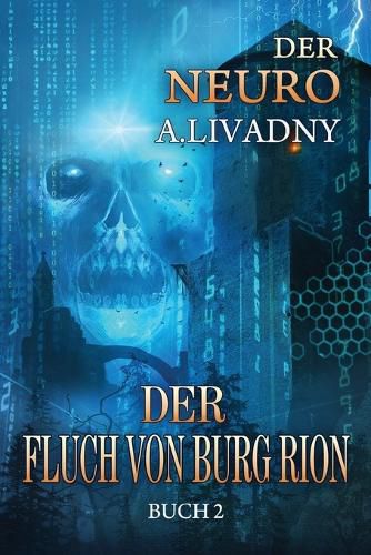 Cover image for Der Fluch von Burg Rion (Der Neuro Buch 2): LitRPG-Serie