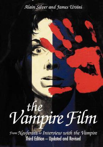 Cover image for The Vampire Film: From Nosferatu to Bram Stoker's Dracula