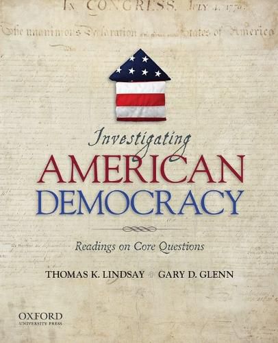 Investigating American Democracy: Readings on Core Questions