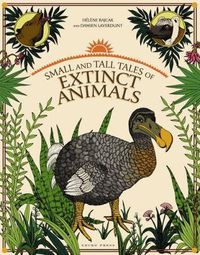 Cover image for Small and Tall Tales of Extinct Animals
