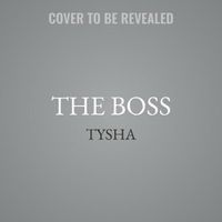 Cover image for The Boss Lib/E: The Story of a Female Hustler