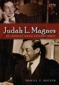 Cover image for Judah L. Magnes: An American Jewish Nonconformist