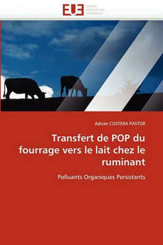 Cover image for Transfert de Pop Du Fourrage Vers Le Lait Chez Le Ruminant