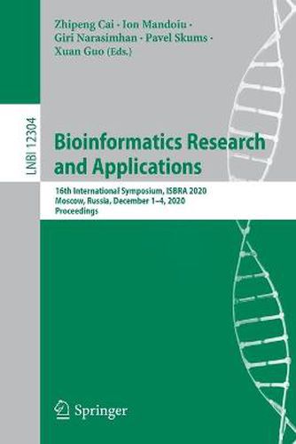 Cover image for Bioinformatics Research and Applications: 16th International Symposium, ISBRA 2020, Moscow, Russia, December 1-4, 2020, Proceedings