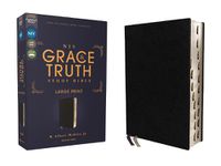 Cover image for NIV, The Grace and Truth Study Bible, Large Print, European Bonded Leather, Black, Red Letter, Thumb Indexed, Comfort Print