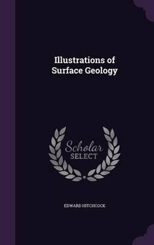 Illustrations of Surface Geology