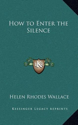 How to Enter the Silence