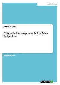 Cover image for IT-Sicherheitsmanagement bei mobilen Endgeraten