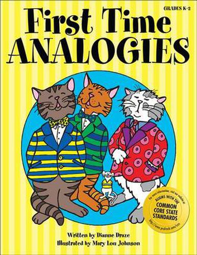 Cover image for First Time Analogies: Grades K-2