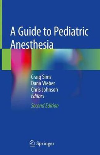 Cover image for A Guide to Pediatric Anesthesia