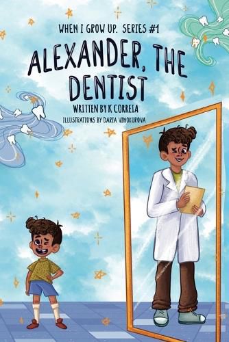 Cover image for Alexander, the Dentist