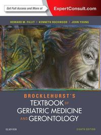 Cover image for Brocklehurst's Textbook of Geriatric Medicine and Gerontology