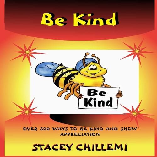 Cover image for Learning to be Kind: Over 300 Ways to be Kind & Show Appreciation