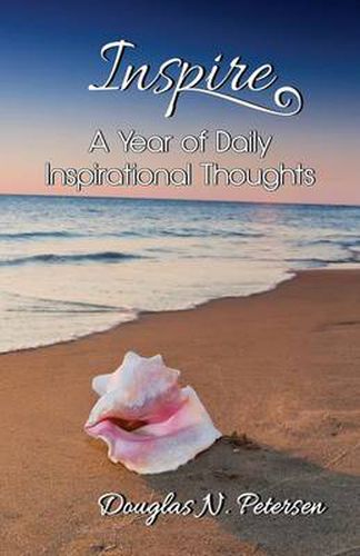 Cover image for Inspire: A Year of Daily Inspirational Thoughts