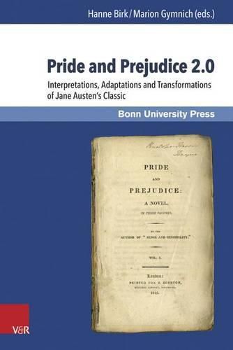 Cover image for Pride and Prejudice 2.0: Interpretations, Adaptations and Transformations of Jane Austen's Classic.