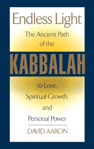 Cover image for Endless Light: The Ancient Path of Kabbalah