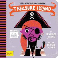 Cover image for Little Master Louis Stevenson Treasure Island: A BabyLit Shapes Primer
