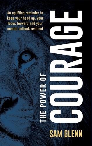 Cover image for The Power Of Courage