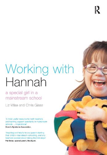 Cover image for Working With Hannah: A Special Girl in a Mainstream School