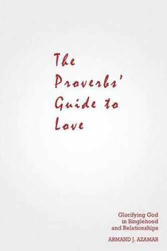 Cover image for The Proverbs' Guide to Love