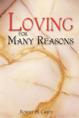 Loving for Many Reasons