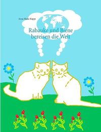 Cover image for Rabauke und Biene bereisen die Welt