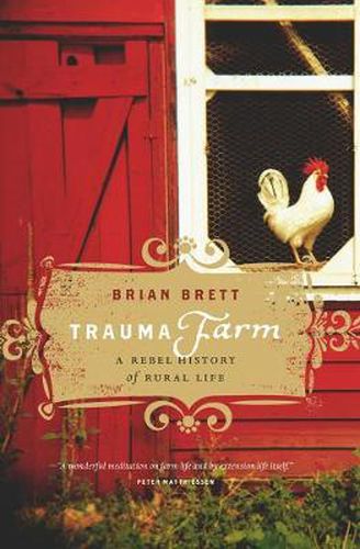 Cover image for Trauma Farm: A Rebel History of Rural Life