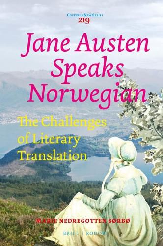 Jane Austen Speaks Norwegian: The Challenges of Literary Translation