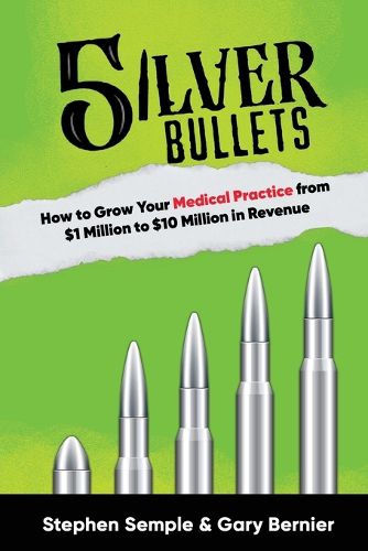 5 Silver Bullets