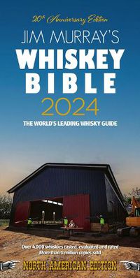 Cover image for Jim Murray's Whiskey Bible 2024