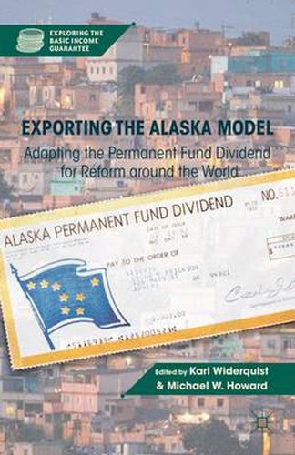 Cover image for Exporting the Alaska Model: Adapting the Permanent Fund Dividend for Reform around the World