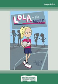 Cover image for Lola in the Middle