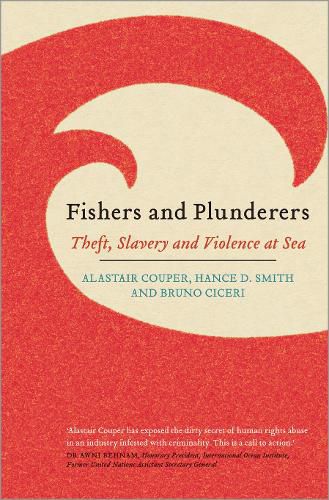 Cover image for Fishers and Plunderers: Theft, Slavery and Violence at Sea