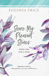 Cover image for Share My Pleasant Stones