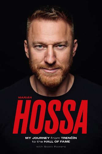 Cover image for Marian Hossa: My Journey from Trencin to the Hall of Fame