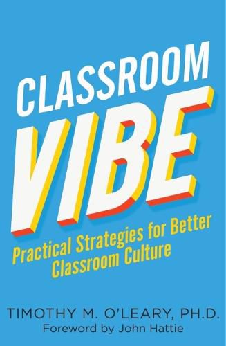 Cover image for Classroom Vibe: Practical Strategies for a Better Classroom Culture