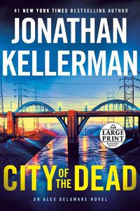 Cover image for City of the Dead: An Alex Delaware Novel