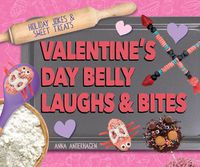 Cover image for Valentine's Day Belly Laughs & Bites