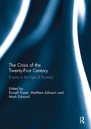 The Crisis of the Twenty-First Century