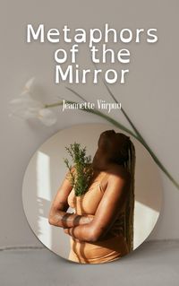 Cover image for Metaphors of the Mirror