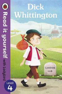 Cover image for Dick Whittington - Read it yourself with Ladybird: Level 4