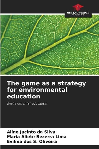 Cover image for The game as a strategy for environmental education