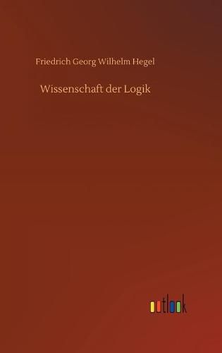 Cover image for Wissenschaft der Logik