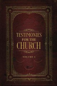 Cover image for Testimonies for the Church Volume 4